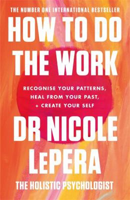 Cover of How to Do the Work by Nicole LePera