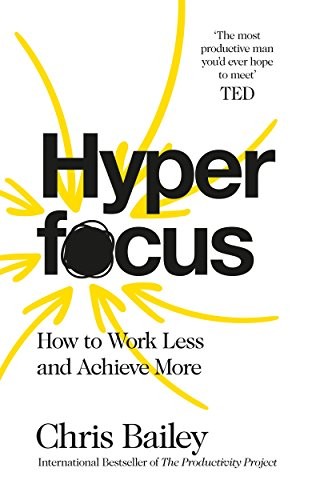 Cover of Hyperfocus by Chris Bailey