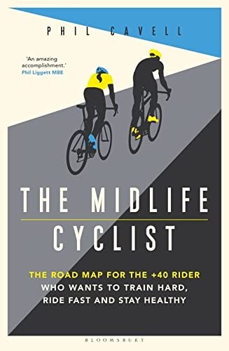 Cover of The Midlife Cyclist by Phil Cavell