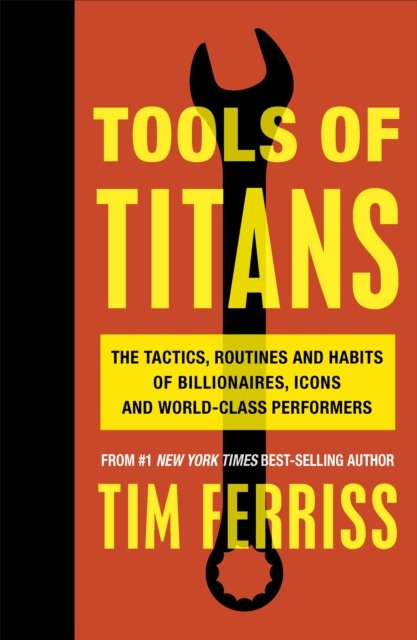 Cover of Tools of Titans by Tim Ferriss