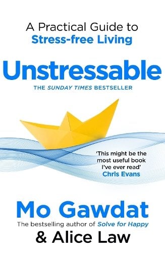 Cover of Unstressable by Alice Law & Mo Gawdat